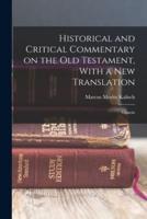 Historical and Critical Commentary on the Old Testament, With a New Translation