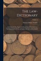 The Law-Dictionary