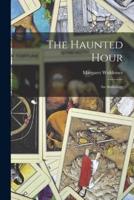 The Haunted Hour