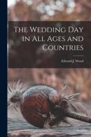 The Wedding Day in All Ages and Countries