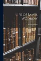 Life of James Wodrow