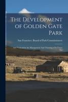 The Development of Golden Gate Park
