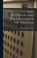 Thomas Jefferson and the University of Virginia