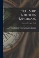 Steel Ship Builder's Handbook