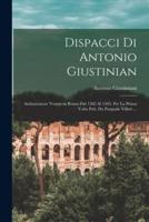 Dispacci Di Antonio Giustinian