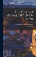 The French Monarchy (1483-1789)