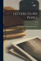 Letters to My Pupils