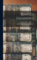 Bentley Gleanings