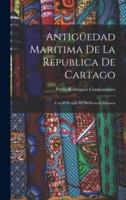 Antigüedad Maritima De La Republica De Cartago