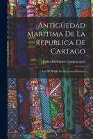 Antigüedad Maritima De La Republica De Cartago