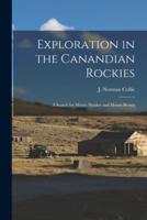 Exploration in the Canandian Rockies
