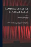 Reminiscences Of Michael Kelly