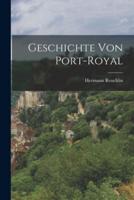 Geschichte Von Port-Royal