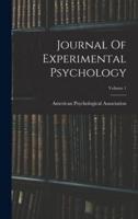 Journal Of Experimental Psychology; Volume 1