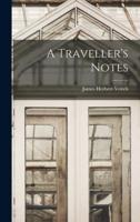 A Traveller's Notes