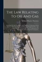 The Law Relating To Oil And Gas