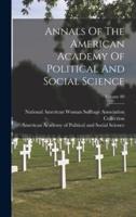 Annals Of The American Academy Of Political And Social Science; Volume 80