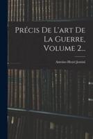 Précis De L'art De La Guerre, Volume 2...
