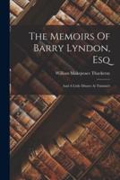The Memoirs Of Barry Lyndon, Esq