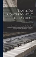 Traité Du Contrepoint Et De La Fugue