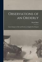 Observations of an Orderly