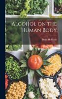 Alcohol on the Human Body