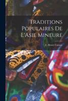 Traditions Populaires De L'Asie Mineure