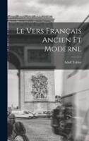Le Vers Français Ancien Et Moderne