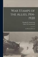 War Stamps of the Allies, 1914-1920