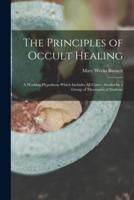 The Principles of Occult Healing