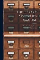 The Library Assistant's Manual