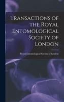 Transactions of the Royal Entomological Society of London