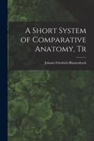 A Short System of Comparative Anatomy, Tr