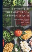 Text-Book of the Embryology of Invertebrates