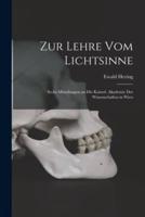 Zur Lehre Vom Lichtsinne