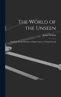 The World of the Unseen