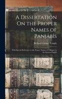 A Dissertation On the Proper Names of Panjâbîs