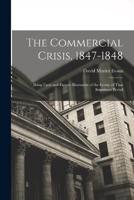 The Commercial Crisis, 1847-1848