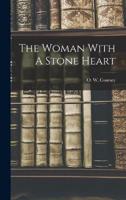 The Woman With A Stone Heart