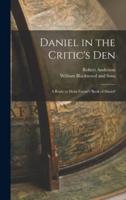 Daniel in the Critic's Den