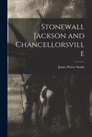 Stonewall Jackson and Chancellorsville