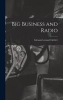 Big Business and Radio