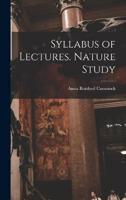 Syllabus of Lectures. Nature Study