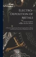 Electro-Deposition of Metals