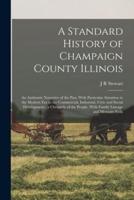 A Standard History of Champaign County Illinois