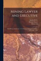 Mining Lawyer and Executive