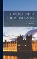 English Life In The Middle Ages