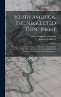 South America, the Neglected Continent