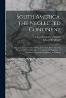 South America, the Neglected Continent