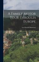 A Family Motor Tour Through Europe